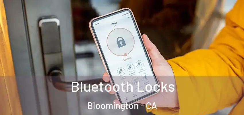  Bluetooth Locks Bloomington - CA
