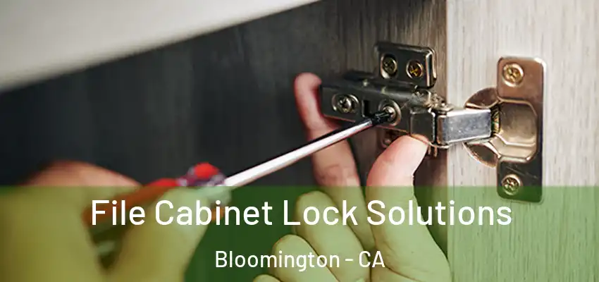  File Cabinet Lock Solutions Bloomington - CA