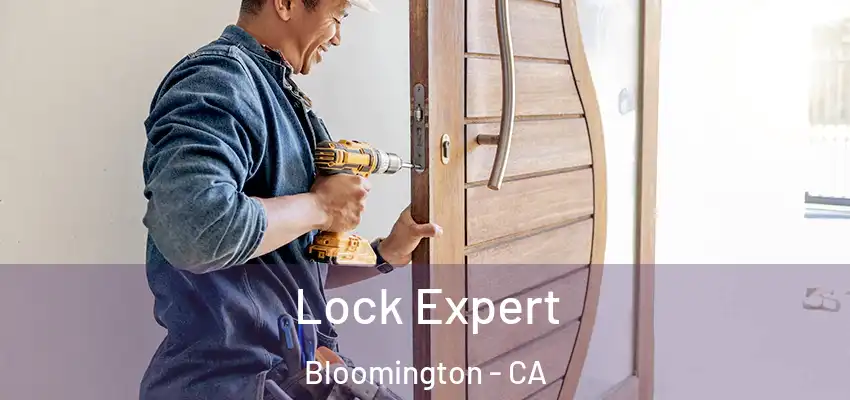 Lock Expert Bloomington - CA